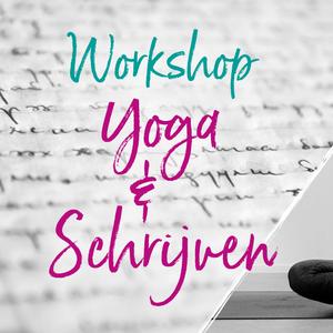 Workshop yoga & schrijven